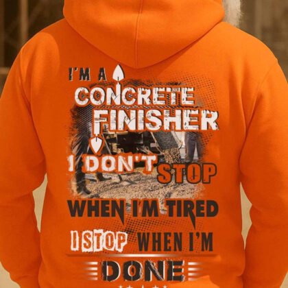 I Don’t Stop Concrete Finisher Apparel – Jobsite Quote